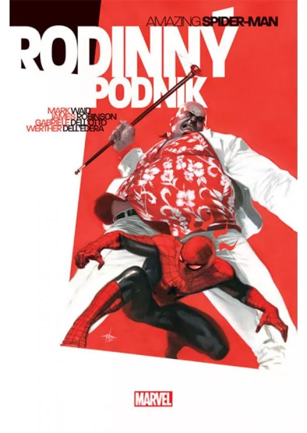 Mark Waid, James Robinson - Spider-Man - Rodinný podnik