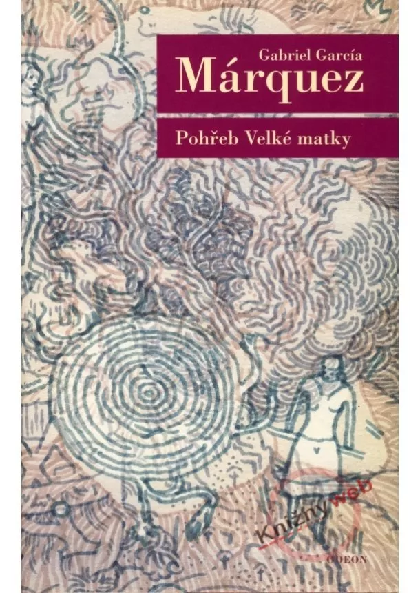 Márquez Gabriel García - Pohřeb velké matky