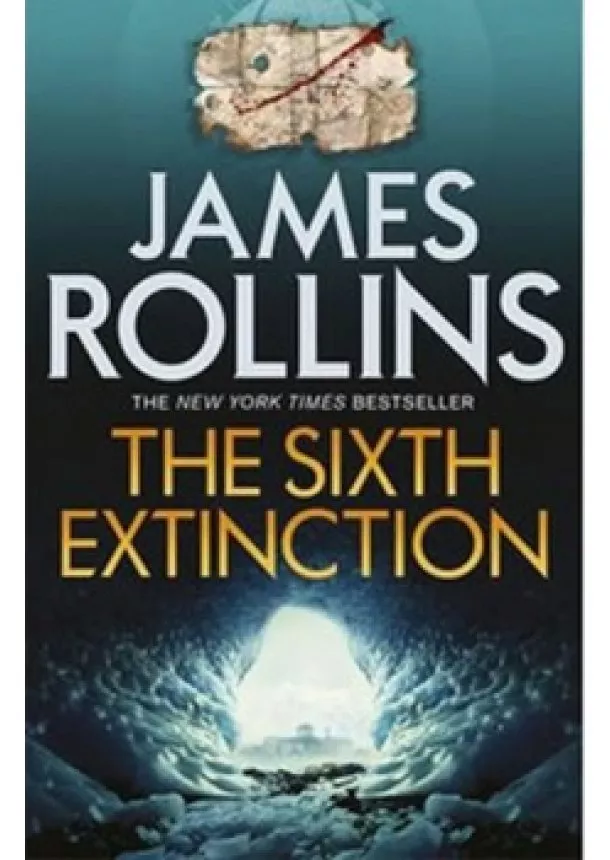 James Rollins - The Sixth Extinction