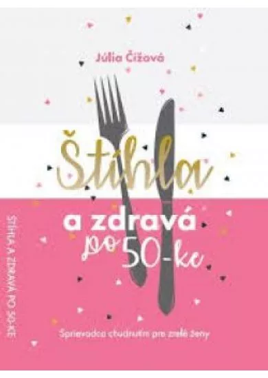 Štíhla a zdravá po 50-ke