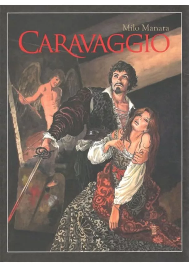 Milo Manara - Caravaggio (brož.)