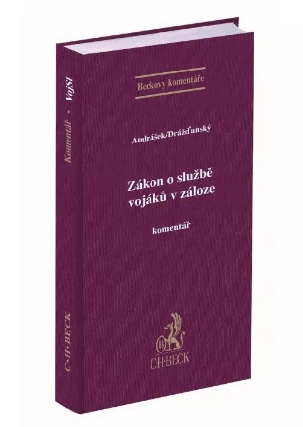 Marek Andrášek, Radim Filip Drážďanský - Zákon o službě vojáků v záloze. Komentář