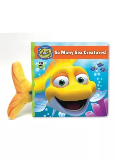 Splash and Bubbles: So Many Sea Creatures!