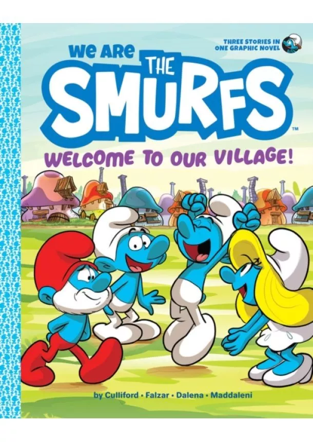  Peyo - We Are the Smurfs: Welcome to Our Village! (We Are the Smurfs Book 1)