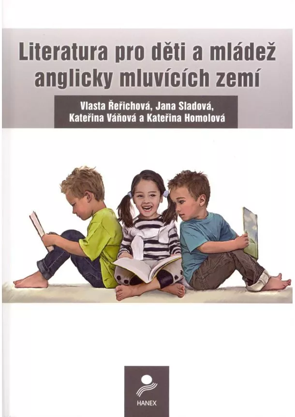 Řeřichová, V., Sladová, J., Váňová, K., Homolová, K. - Literatura pro děti a mládež anglicky mluvících zemí