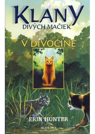 V divočine - Klany divých mačiek 1