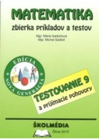 Matematka - zbierka príkladov a testov 2015