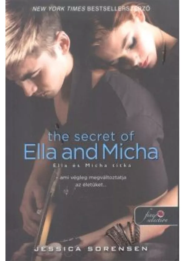 Jessica Sorensen - The Secret of Ella and Micha - Ella és Micha titka /A titok 1.