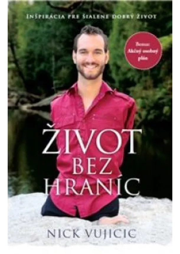 NICK VUJICIC - Život bez hraníc