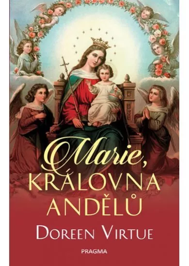 Marie, královna andělů - 2.vydání