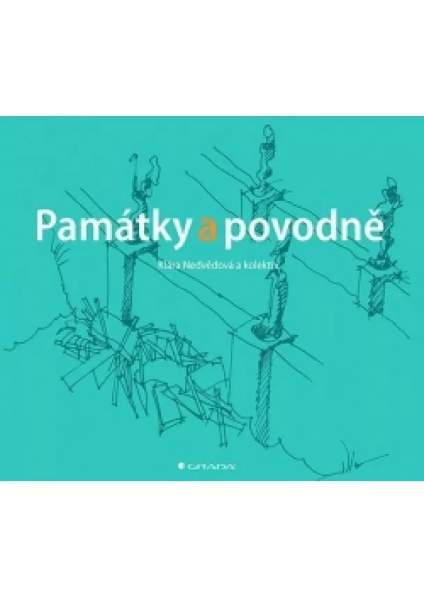 Nedvědová Klára, kolektiv - Památky a povodně