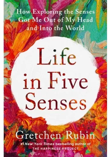 Life in Five Senses