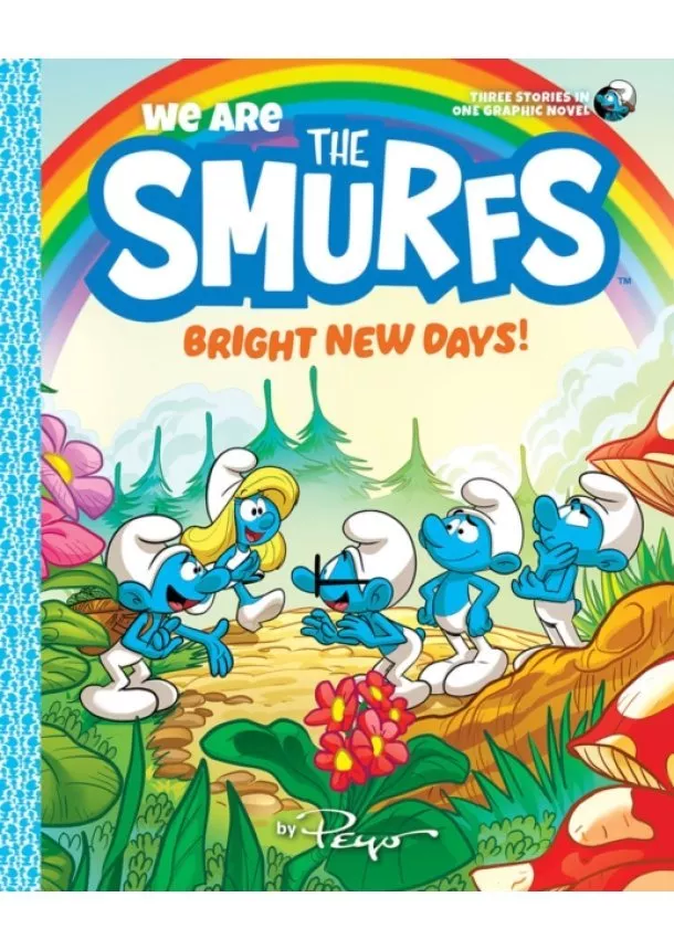  Peyo - We Are the Smurfs: Bright New Days! (We Are the Smurfs Book 3)