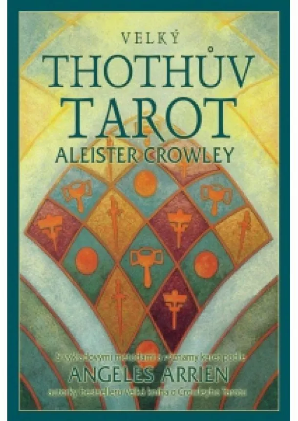 Aleister Crowley - Velký Thothův tarot - návod a 78 karet