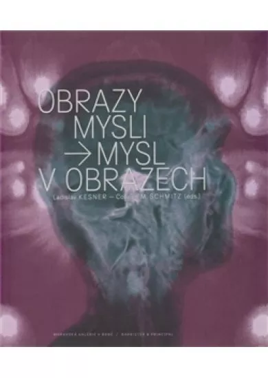 Obrazy mysli / Mysl v obrazech