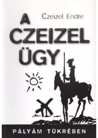 A CZEIZEL ÜGY