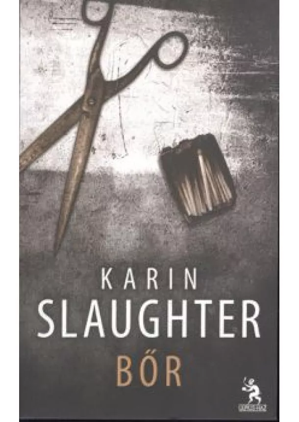 Karin Slaughter - Bőr