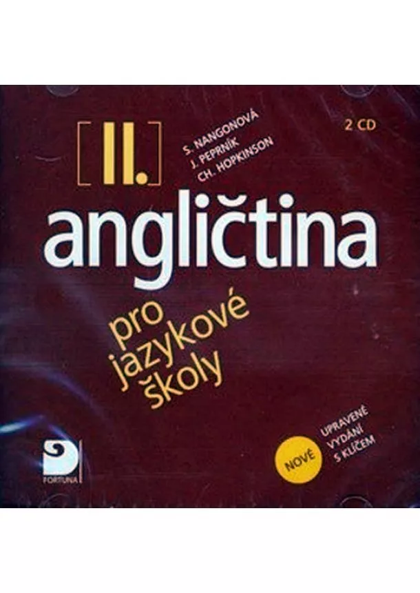 Peprník Nangonová, - Angličtina pro jazykové školy II. - Nová - 2CD