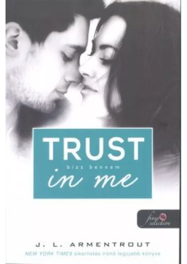 J. L. Armentrout - Trust in Me - Bízz bennem /Várok rád 1.5