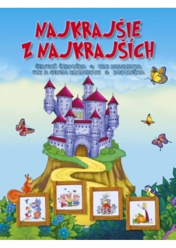 autor neuvedený - Najkrajšie z najkrajších