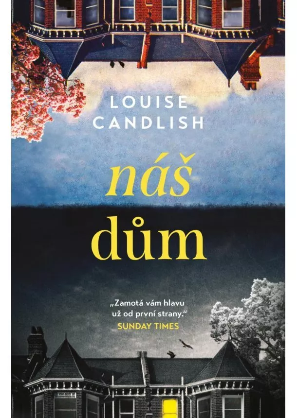 Louise Candlish - Náš dům