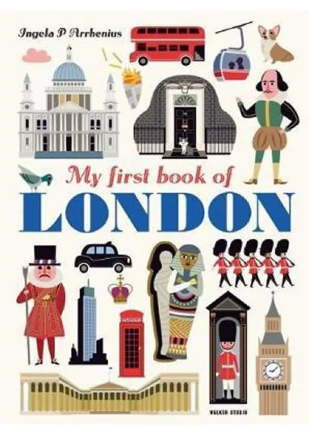 Ingela P. Arrhenius - My First Book of London