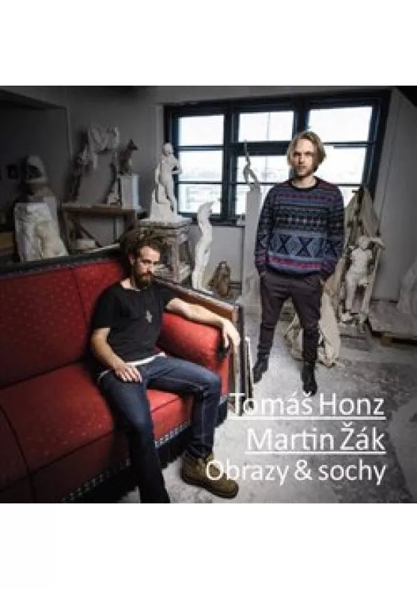 Tomáš Honz, Martin Žák - Obrazy & sochy