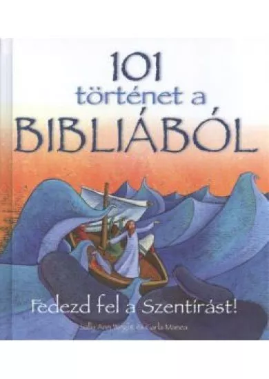 101 TÖRTÉNET A BIBLIÁBÓL