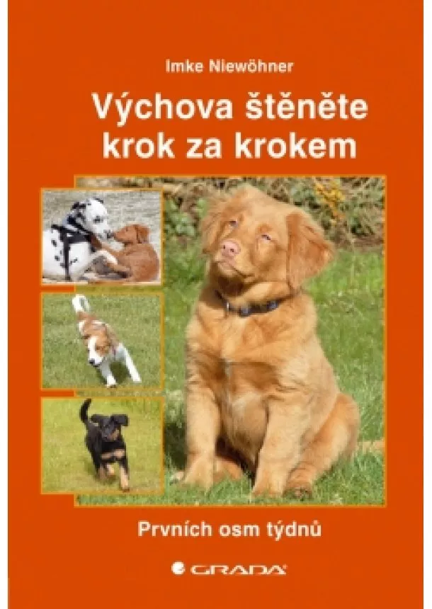 Imke Niewöhner - Výchova štěněte krok za krokem - Prvních osm týdnů