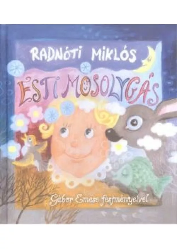 Radnóti Miklós - ESTI MOSOLYGÁS