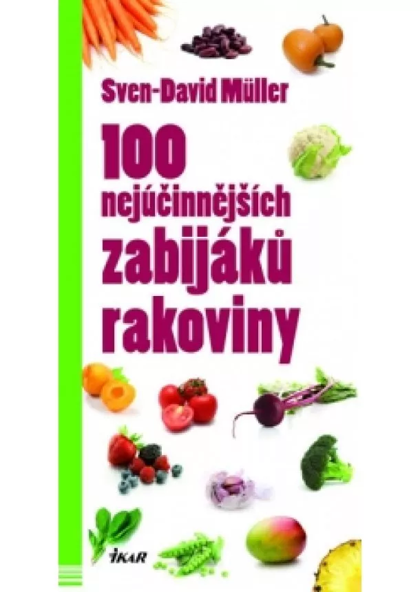 David Müller Sven - 100 nejúčinnějších zabijáků rakoviny