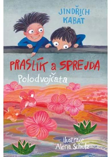 Praslík a Sprejda - Polodvojčata