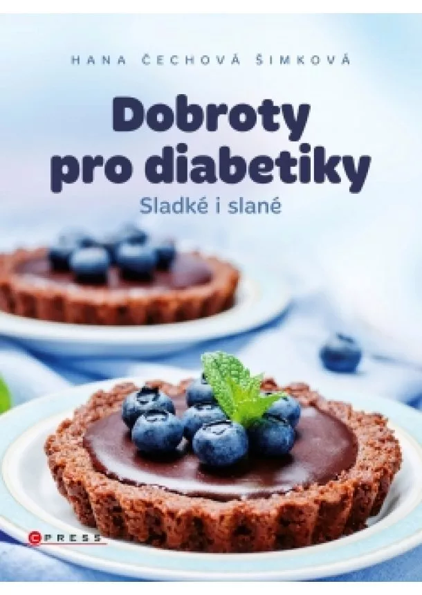 Hana Čechová Šimková - Dobroty pro diabetiky 