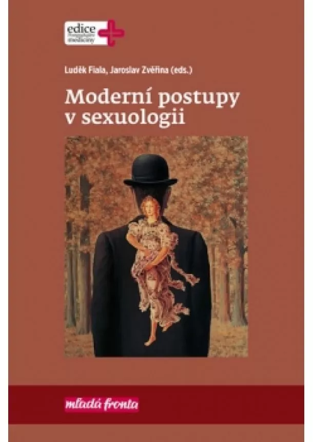 Jaroslav Zvěřina, Luděk Fiala - Moderní postupy v sexuologii