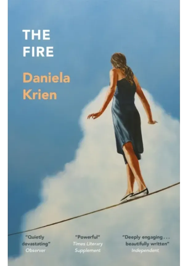 Daniela Krien - The Fire