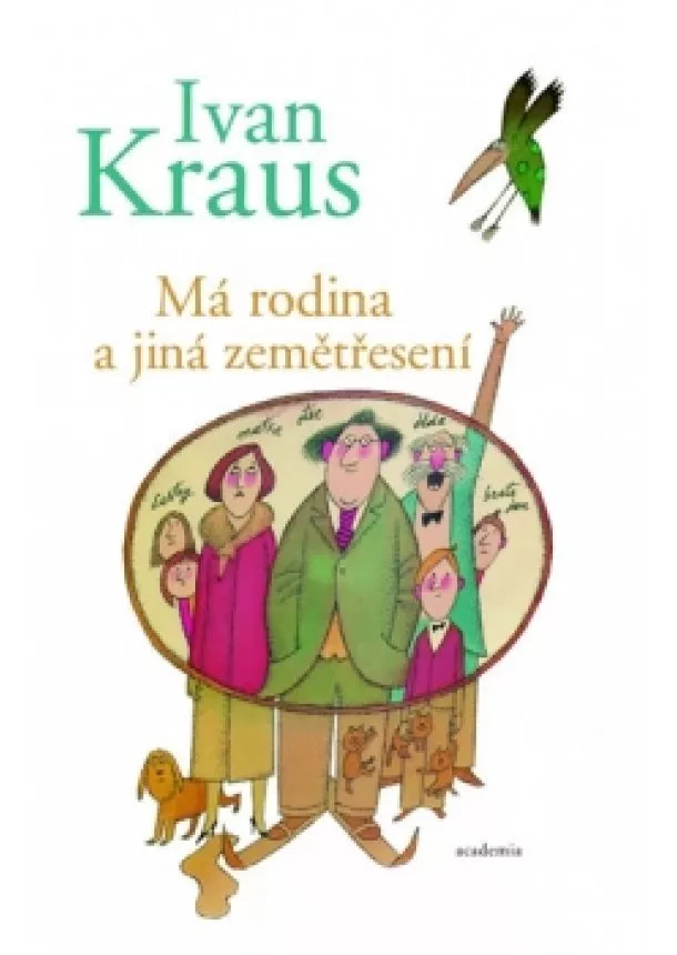 Ivan Kraus - Má rodina a jiná zemětřesení