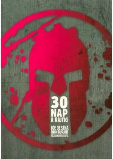 30 nap a rajtig