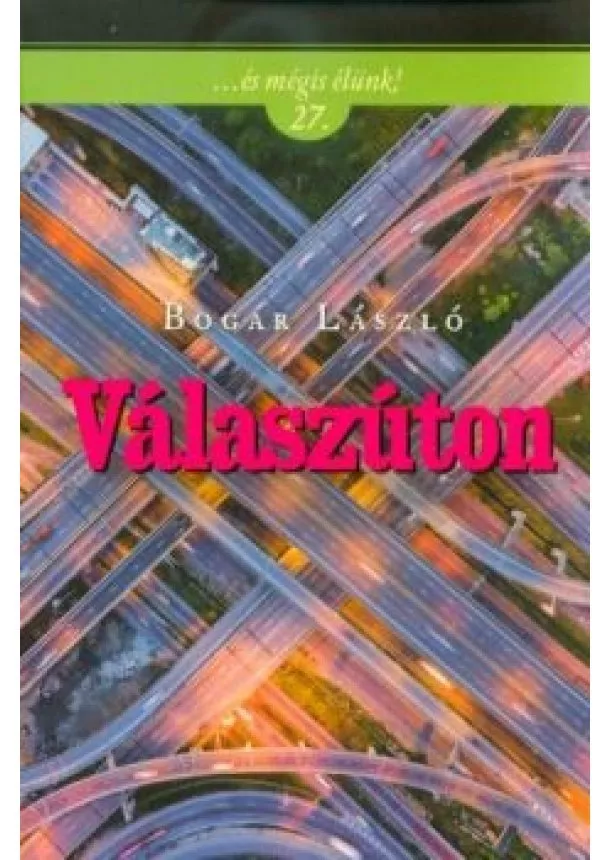 Bogár László - Válaszúton