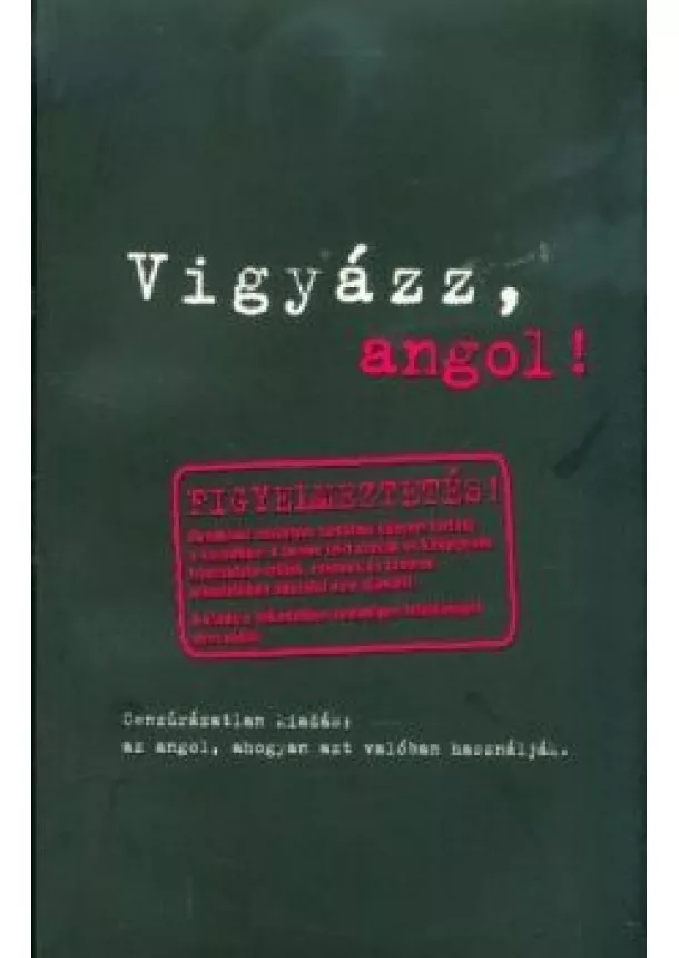 Nyelvkönyv - Vigyázz, angol!