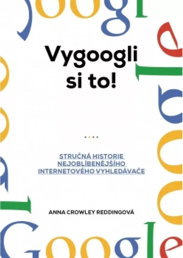 Anna Crowley Reddingová - Vygoogli si to!