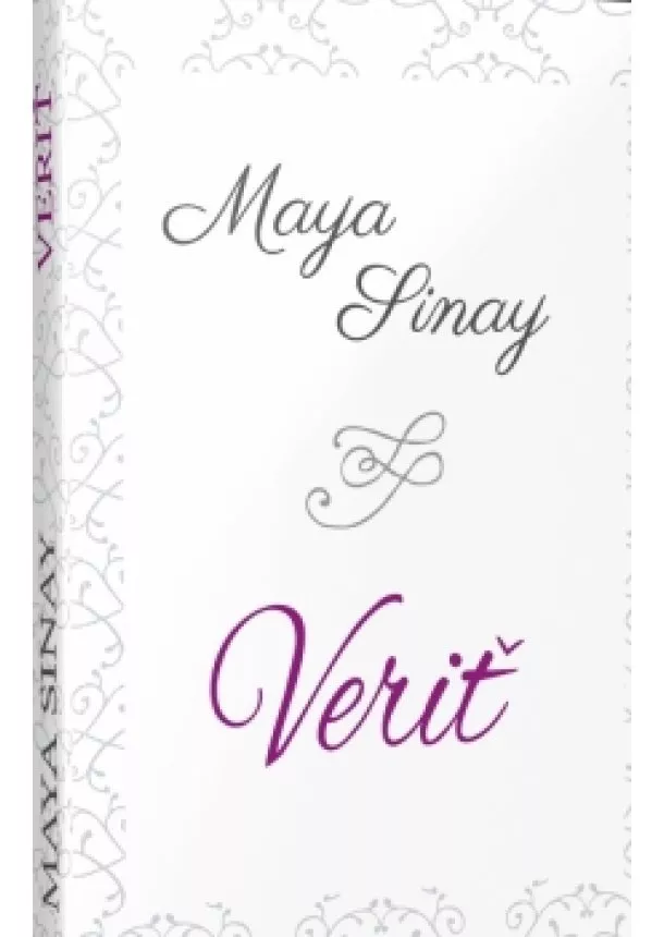 Maya Sinay - Veriť - Biela séria 3