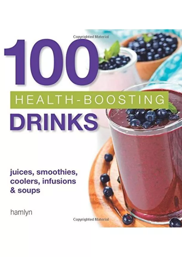 100 Health-Boosting Drinks