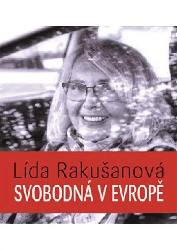 Lída Rakušanová - Svobodná v Evropě (1x Audio na CD - MP3)