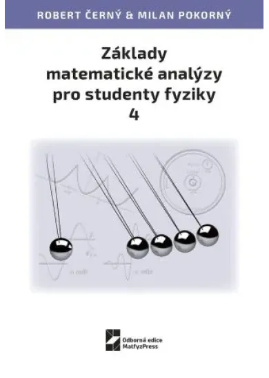 Základy matematické analýzy pro studenty fyziky 4