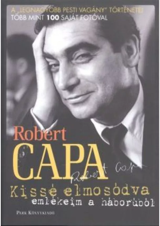 ROBERT CAPA - KISSÉ ELMOSÓDVA