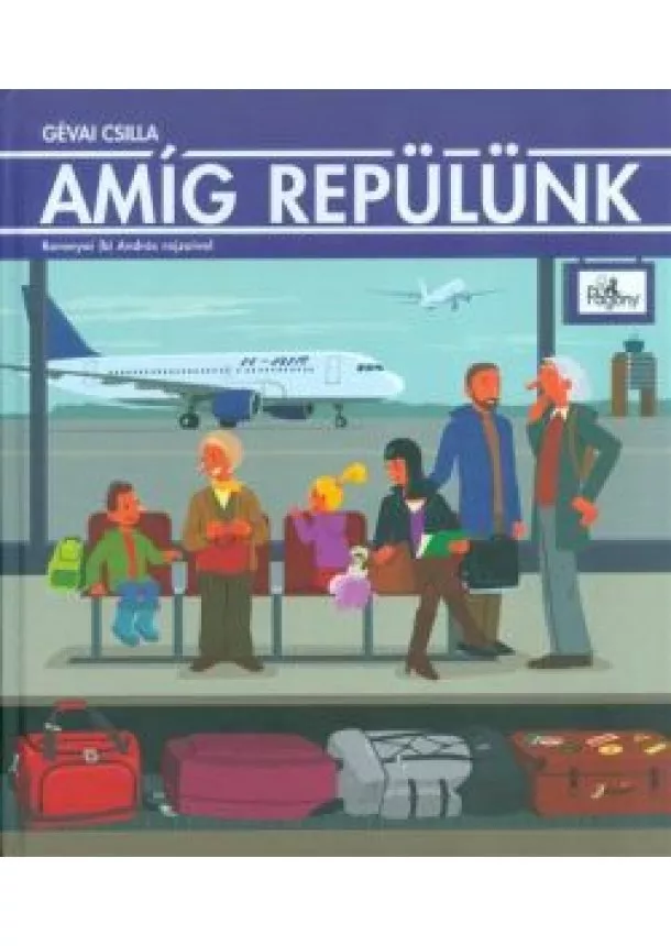 GÉVAI CSILLA - AMÍG REPÜLÜNK