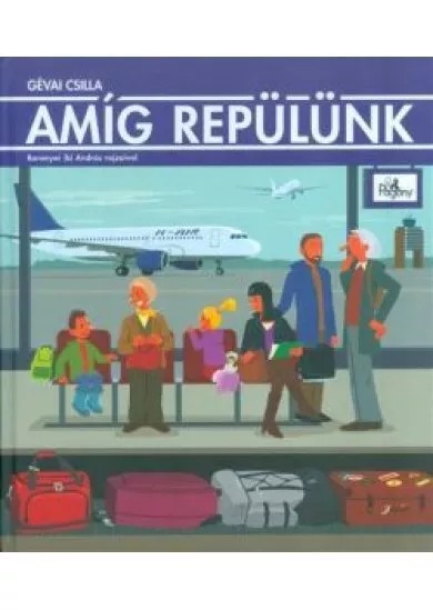 AMÍG REPÜLÜNK