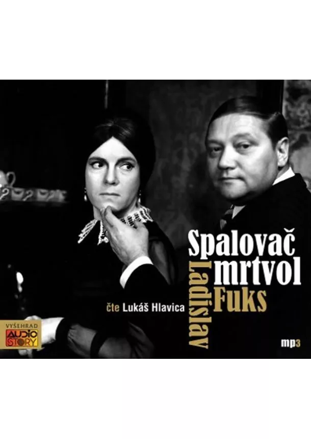 Ladislav Fuks - Spalovač mrtvol (audiokniha)