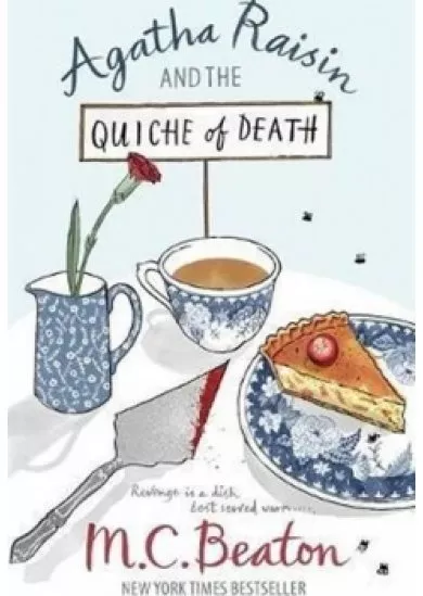 Agatha Raisin and the Quiche of Death