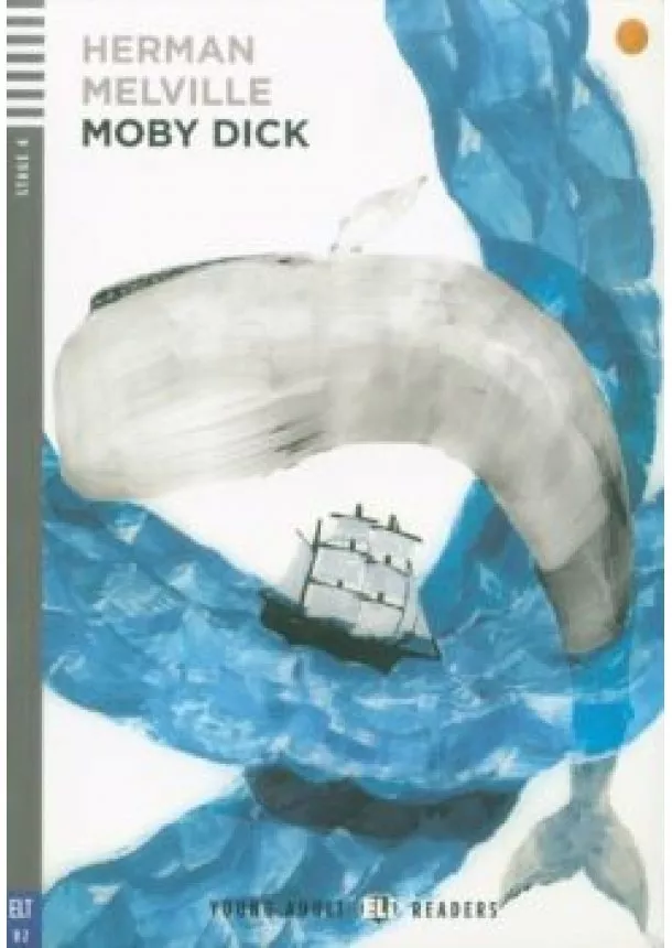 Herman Melville - Moby Dick (B2)